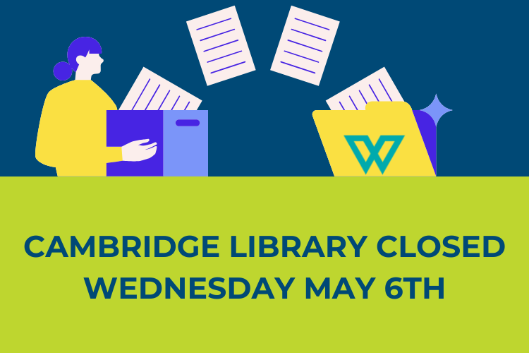 Cambridge Library Closed Wednesday 6th of May