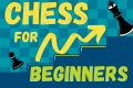 Chess for Beginners