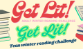 Get Lit: Teen and Adult Winter Reading Challenge