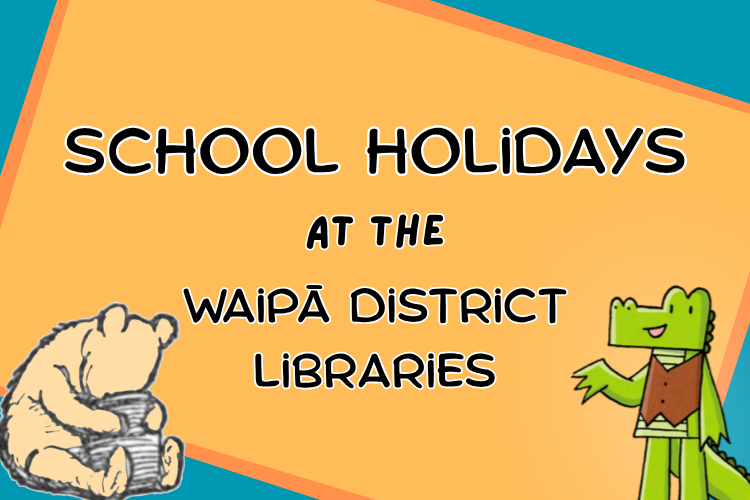 School Holidays at Waipā Libraries