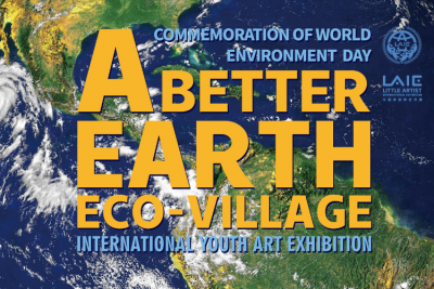A Better Earth Eco-Village Art Exhibition - Call for Art Submissions