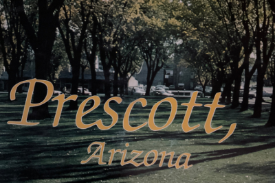 Prescott, Arizona Scrapbook