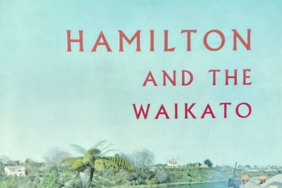 Hamilton and the Waikato
