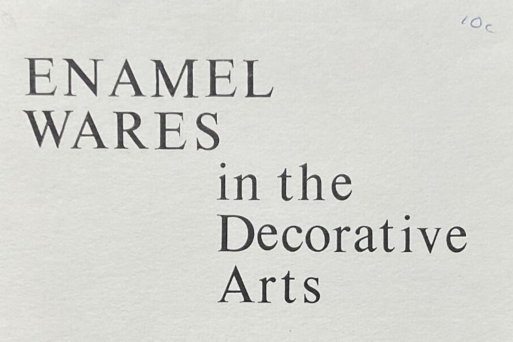 Enamel Wares in the Decorative Arts Exhibition